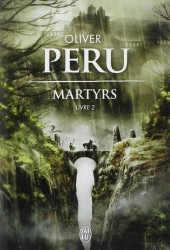 (AUT) Peru, Olivier -R08- Martyrs, livre 2