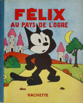 Félix le chat (Hachette) -2- Félix au pays de l'ogre
