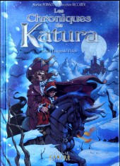Les chroniques de Katura (Intégrale) -1- La légende d'Eikos