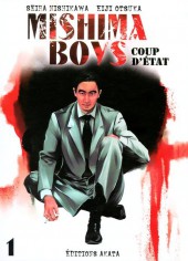Mishima Boys, Coup d'État