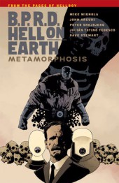 B.P.R.D.: Hell on Earth (2010) -INT12- Metamorphosis