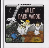 Star Wars (Jeffrey Brown) -3- Au lit Dark Vador