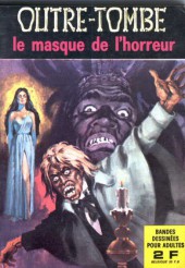 Outre-Tombe (1re série) et Hors-série -2- Le masque de l'horreur