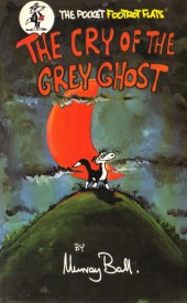 Footrot Flats - The cry of the grey ghost