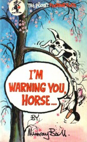 Footrot Flats - I'm warning you, Horse...