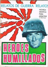 Relatos de guerra (1re série) -87- Héroes humillados