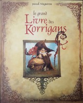 (AUT) Moguérou - Le grand livre des Korrigans