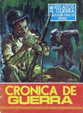 Relatos de guerra (1re série) -179- Crónica de guerra