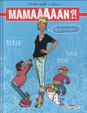 Mamaaaaan ?! Quoi encore ? - Tome a2016