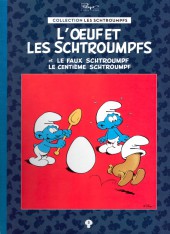 Les schtroumpfs - La collection (Hachette) -5- L'Œuf et les Schtroumpfs et Le Faux Schtroumpf, Le Centième Schtroumpf