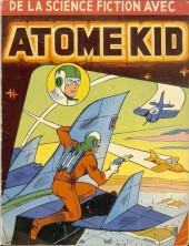 Atome Kid (1e Série - Artima) -Rec01- Album N°2347 (du n°1 au n°6)