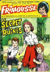 Frimousse et Frimousse-Capucine (Éditions de Châteaudun) -79- Le secret des ruines