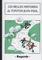 Les belles histoires de tonton Jean-Paul -1- Les Belles Histoires de tonton Jean-Paul