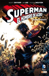 Superman : El Hombre De Acero -INT- Desencadenado