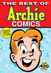 Archie Comics (The Best of) (2011) -INT01- The best of Archie comics