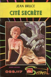 Le serpent (Collection) (Arédit) -33- OSS.117 - Cité secrète