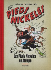 Les pieds Nickelés - La collection (Hachette) -108a- Les Pieds Nickelés en Afrique