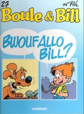 Boule et Bill -02- (Édition actuelle) -27a2011- Bwouf Allo Bill ?