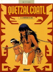 Quetzalcoatl -2a2006- La montagne de sang