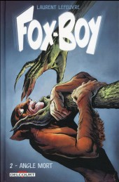 Fox-Boy (Delcourt) -2- Angle mort
