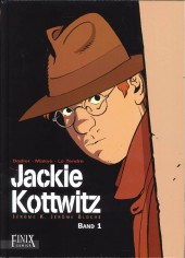 Jackie Kottwitz - L'intégrale - Tome 1