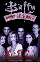 Buffy the vampire slayer: the Dust Waltz (Dark Horse Comics - 1998) - The Dust Waltz