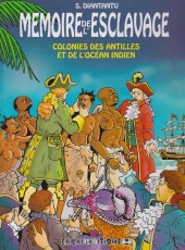 Mémoire de l'esclavage -5- Colonies des Antilles et de l'océan indien