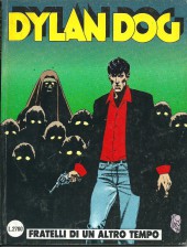 Dylan Dog (en italien) -102- Fratelli di un altro tempo