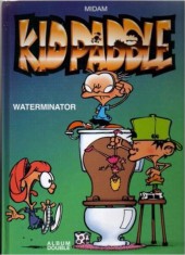 Kid Paddle -INTFL4- Waterminator / Paddle... my name is Kid Paddle
