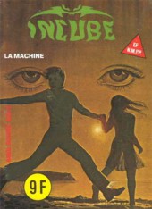 Incube -13- La machine