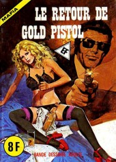 Mafia (Elvifrance) -27- Le retour de gold pistol