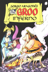 Groo the Wanderer (1985 - Epic Comics) -INT09- The Groo Inferno