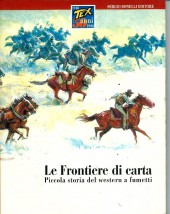 Tex (Sergio Bonelli présenta) -HS- Le Frontière di carta, Piccola storia del western a fumetti