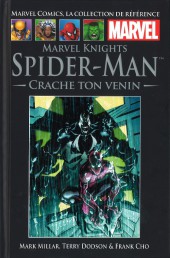 Marvel Comics : La collection (Hachette) -5739- Marvel Knights Spider-Man - Crache ton Venin