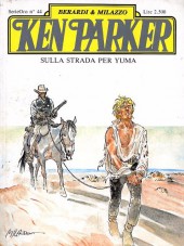 Ken Parker (SerieOro) -44- Sulla strada per Yuma