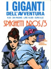 Spaghetti Bros. (I Giganti dell'avventura) -330- Spaghetti Bros./3