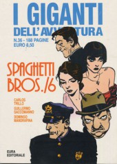 Spaghetti Bros. (I Giganti dell'avventura) -636- Spaghetti Bros./6