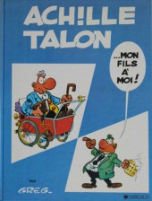 Achille Talon -4b1984- Achille Talon... mon fils à moi !