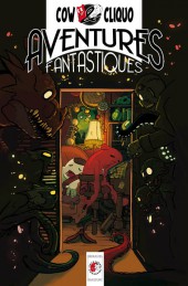 Les aventures fantastiques de Cow & Cliquo