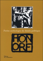 (AUT) Honoré - Petite anthologie du dessin politique