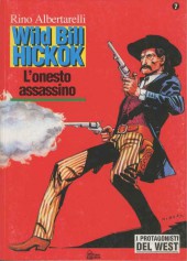 Protagonisti del West (I) -7- Wild Bill Hickok - L'onesto assassino