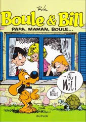 Boule et Bill -02- (Édition actuelle) -13Ind2016- Papa, Maman, Boule... ...et Moi ! et Nous !
