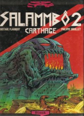 Lone Sloane -6c1995- Salammbô 2 - Carthage