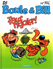 Boule et Bill -02- (Édition actuelle) -26a2009- 'faut rigoler !