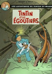 Tintin - Pastiches, parodies & pirates -2016- Tintin et les Égoutiers