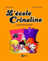 L'École Crinoline -3- Le secret de Draculette