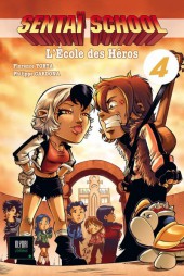 Sentaï School - L'École des héros -4a2016- Tome 4