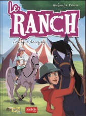 Le ranch -3- Le cirque Amazing