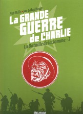 La grande Guerre de Charlie -3a2012- La Bataille de la Somme - 3