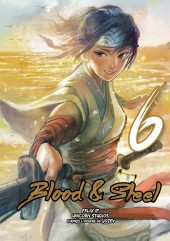 Blood & Steel -6- Tome 6